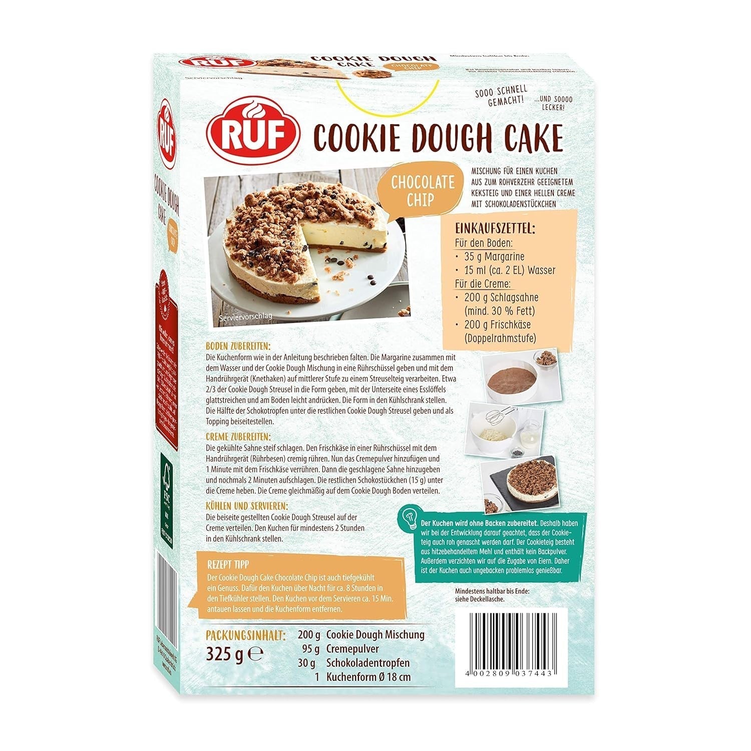 RUF Cookie Dough Cake Ohne Backen, Tortenboden Aus Keksteig Mit Frischkäse-Creme Und Schokoladenstückchen, Inkl. Kuchenform, 1X325G Amestec pentru copt si gatit Naty Shop